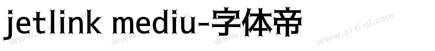 jetlink mediu字体转换